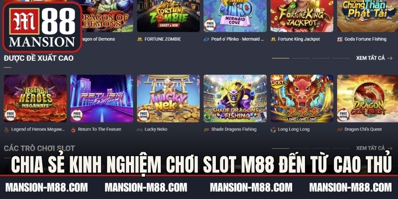 Chia sẻ kinh nghiệm chơi Slot M88 đến từ cao thủ